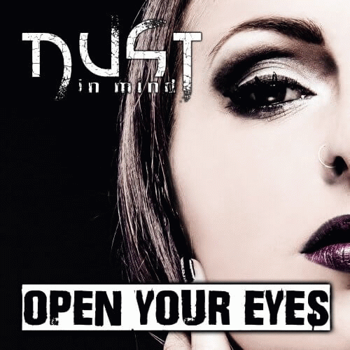 Dust In Mind : Open Your Eyes